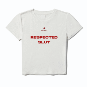 RESPECTED SLUT